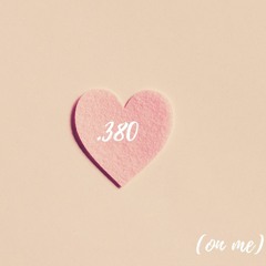 .380 (on Me) prod. summer