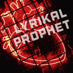Lyrikal Prophet- Lost Cause