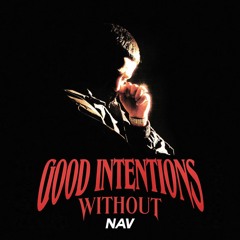Good Intentions (WITHOUT NAV)