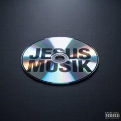 JESUS MUSIK (Feat. De La Cruz & kappaa!)