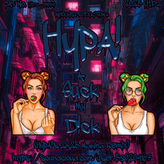 HypA! - Suck My D!ck (HypA!'s 2K25 Makina Remix)[24 BiT MASTER 1]
