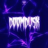 Download Video: DOOMDUSK | MIXTAPE #1