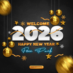 🔥 FREE PACK #46 HAPPY NEW YEAR 2026 (MASHUPS, REMIXES, TECHENGUE)🍾 /PROHIBIDO PARA LOS SAPOS 🐸/