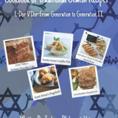 [DOWNLOAD] KINDLE 💕 The Blake-Lewin Family Cookbook of Traditional Jewish Recipes by