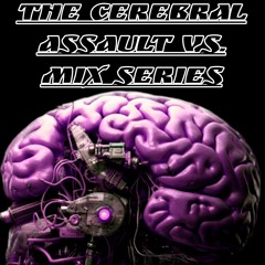 Sam Pat, Diagno!ze, CraigybDj - The Cerebral Assault Mix Series #01