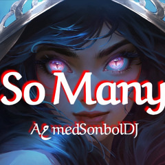 AحMed Sonbol DJ | So Many | Dance Electronic House Mix