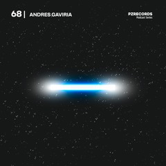 Andres Gaviria - [PZR068] - Exclusive Mix