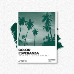 Color Esperanza (Afro House) - KASHO ft. Diego Torres