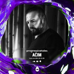 251 Host Mix I Progressive Tales with Aćim