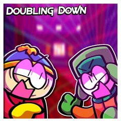 Doubling Down [South Park x FNF] (+FLP)