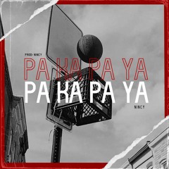 NINCY - PA KA PA YA / DRILL #SPANISH / Prod.@NiNCYwo (Official Audio)