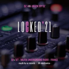 [Radio Edition] Locked By Oz aka Muzik By Oz [Muzik By Oz Records]