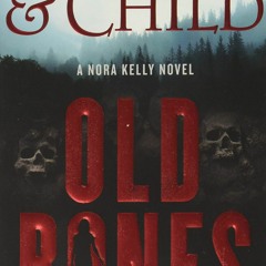 DOWNLOAD eBooks Old Bones (Nora Kelly  1)