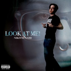 LOOK AT ME! (prod. kairun)
