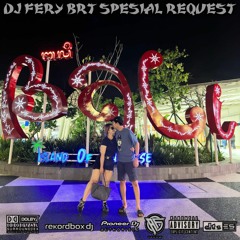 DJ FERY BRT DUGEM JANJI MANISMU SPESIAL REQUEST ERIC OKKY FROM LAYO VOLT 11 TILL DROP FUNKOT 2023