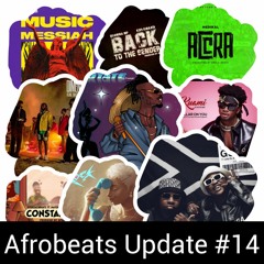 Afrobeats Update #14 (Olamide - Rock | Dollar On You | Gupta | She Belongs To The Night | Dimension)