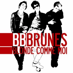 Stream Dis-moi by BB Brunes | Listen online for free on SoundCloud