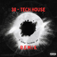 Sadturs & KIID - 38  (Tech House Remix)