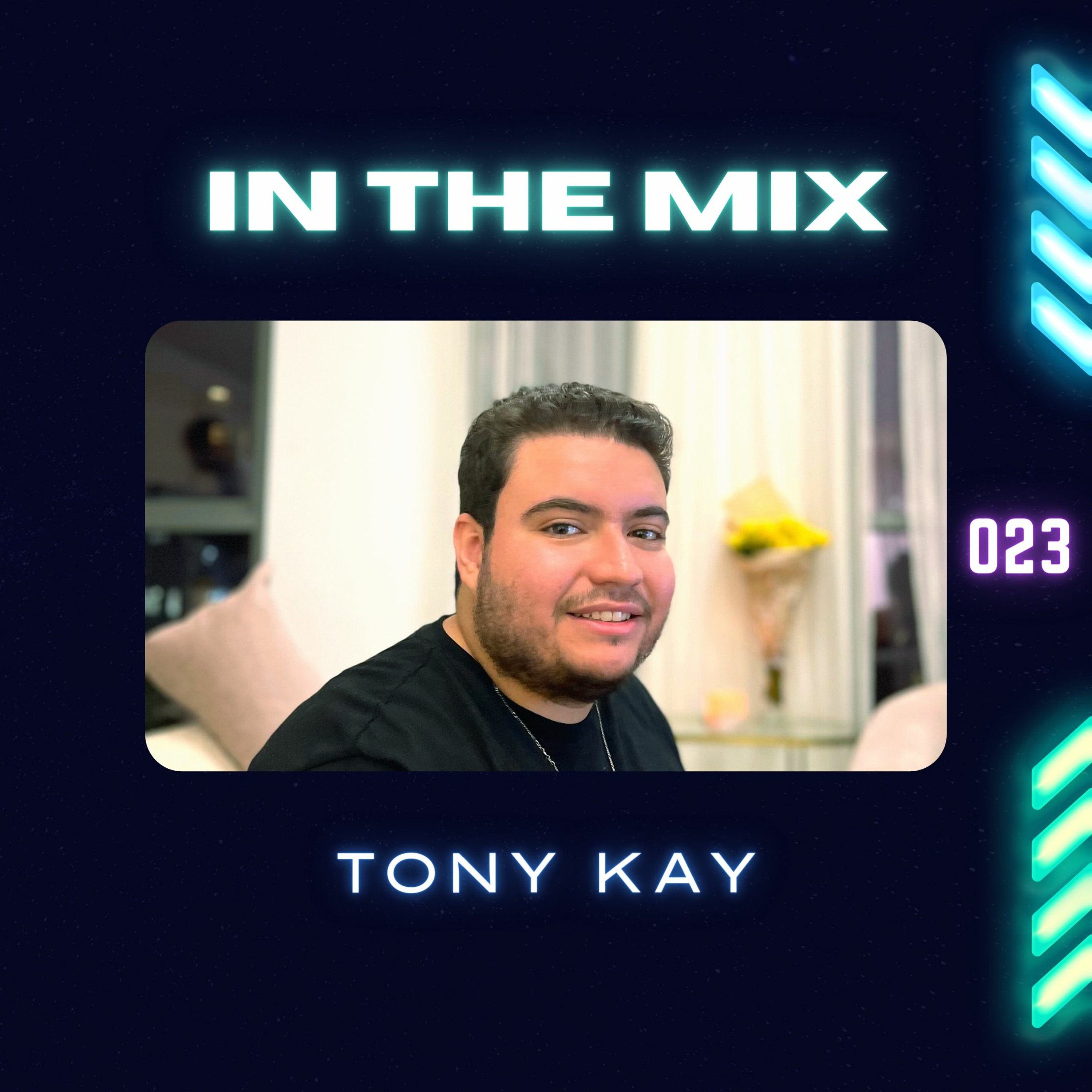 Tony Kay - In The Mix Radio Show