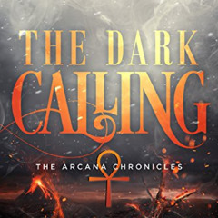 [Download] KINDLE 💚 The Dark Calling (The Arcana Chronicles Book 6) by  Kresley Cole