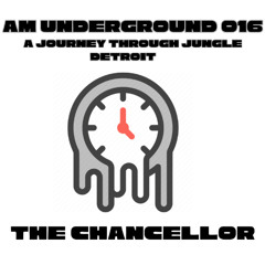 AM Underground 016 The Chancellor