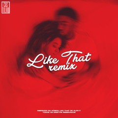 Like That (Remix)