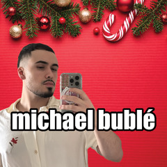 michael bublé (extended version)