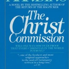 Get [PDF EBOOK EPUB KINDLE] The Christ Commission: A Novel by  Og Mandino 💗