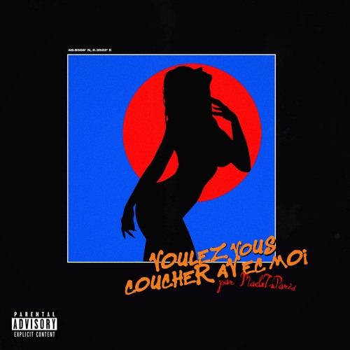 Stream MadeInParis Listen to Voulezvous coucher avec moi playlist