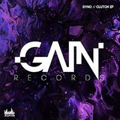 Premiere: Dyno - Clutch [Gain Records]