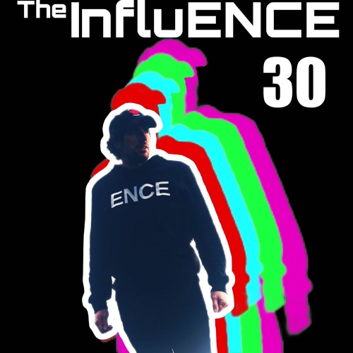 The Influ-ENCE 30