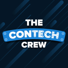 The ConTechCrew 314: A Look into the Past & the Future of the ConTechCrew