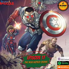 IR Presents: Blerds In The Trap Ep. 17 "The New World Order"