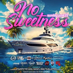 NO SWEETNESS BLUE COLADA BOAT CRUISE PROMO MIXTAPE 2025 (EXPLICIT CONTENT)