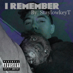 I Remember (prod. Ace4our)