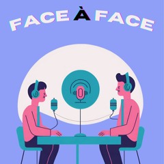 Face À Face épisode 2