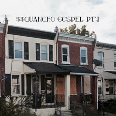 $$Quancho Gospel Pt4