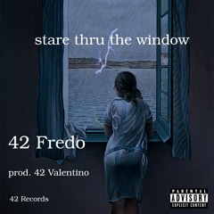 Stare Thru the Window