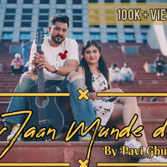 Jaan Munde Di By Pavii Ghumaan