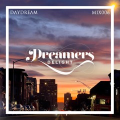 DayDream - Mix 006