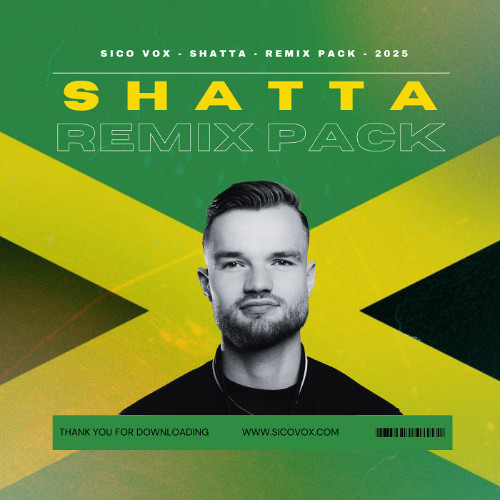 SICO VOX - REMIX PACK - SHATTA