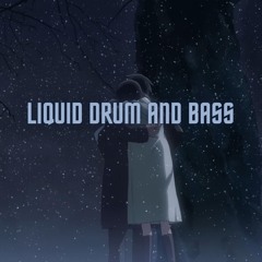 Liquid Drum and Bass