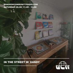BCR Guest Mix - In The Street with Xandy - 26th August 2023