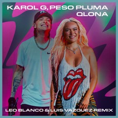 Karol G, Peso Pluma - Qlona (Leo Blanco & Luis Vazquez Remix)