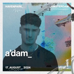 A'DAM - straf_werk festival 2024
