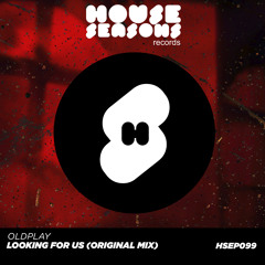 EP 099 / OLDPLAY - Looking For Us (Extended Mix)