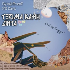 Terima Kasih Cinta - Ft Kid Dava - prod.phxlxp
