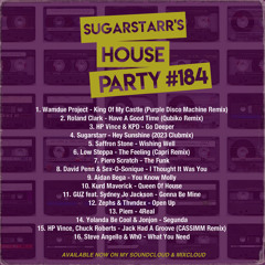 Sugarstarr's House Party #184