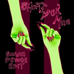 20 Fingers ft. Gillette - Short Dick Man (Sarah Devine Edit)