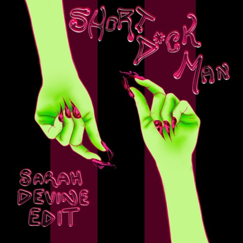 20 Fingers ft. Gillette - Short Dick Man (Sarah Devine Edit)